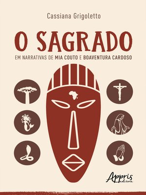 cover image of O Sagrado em Narrativas de Mia Couto e Boaventura Cardoso